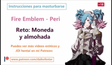 JOI Español Hentai, Peri De Fire Emblem, Instrucciones Para Masturbarse.