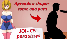 Tutorial Para Sissys. Como Hacer Una Buena Mamada. JOI CEI En Español.