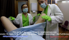 Lainey come in for Gyno Appointment with Doctor Tampa & Nurse Lilith Rose @ GirlsGoneGynoCom