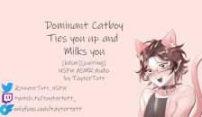Dominant Catboy Ties you up and Milks you || NSFW ASMR RolePlay [bdsm] [purring]