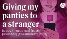 Dominant Stranger Asks for my Panties in Public [bdsm] [bondage] [erotic Audio Stories]