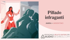 Amante Pillado Infraganti Acaba En un Trío [relatos Para Tocarme]